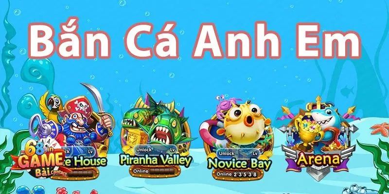 Bắn Cá Anh Em - Tựa Game Giải Trí Đình Đám Hàng Đầu Năm 2025 2 ban ca anh em
